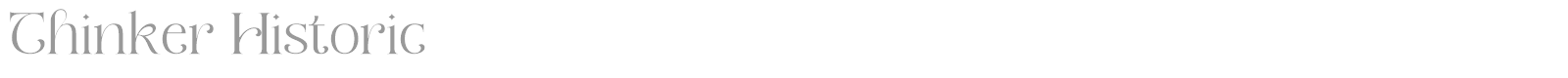 Thinker Historic font preview
